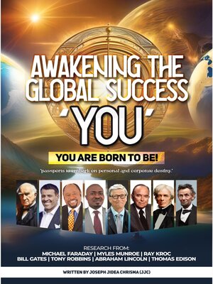 cover image of AWAKENING THE GLOBAL SUCCESS 'YOU', YOU ARE BORN TO BE